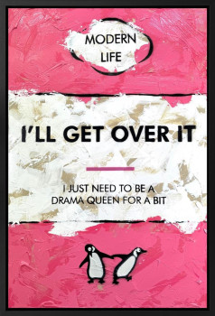 I'll Get Over It - Original - Framed